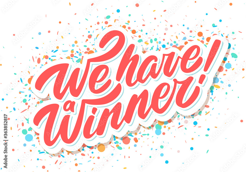 We have a Winner. Vector banner.