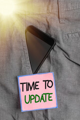 Wall Mural - conceptual hand writing showing time to update. concept meaning system software update for enhanceme