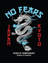 No Fear Slogan Text, With Japanese Dragon Illustration. Vector Graphics For T-shirt Prints And Other Uses.