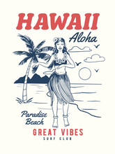 Hawaii, Aloha Girl Dancing At The Beach. Vector Graphics For T-shirt Prints And Other Uses.