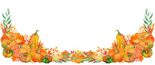 Watercolor Autumn Border For Thanksgiving Day And Harvest Festival With Pumpkins, Plants, Leaves And Berries