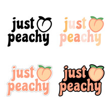 Just Peachy - VSCO Girls Lettering.  Just Peachy -VSCO Girl Sticker. Vector.