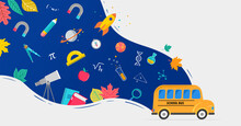 School Bus, Back To School Concept Illustration With Icons Of Supplies And Books. Vector Background Design