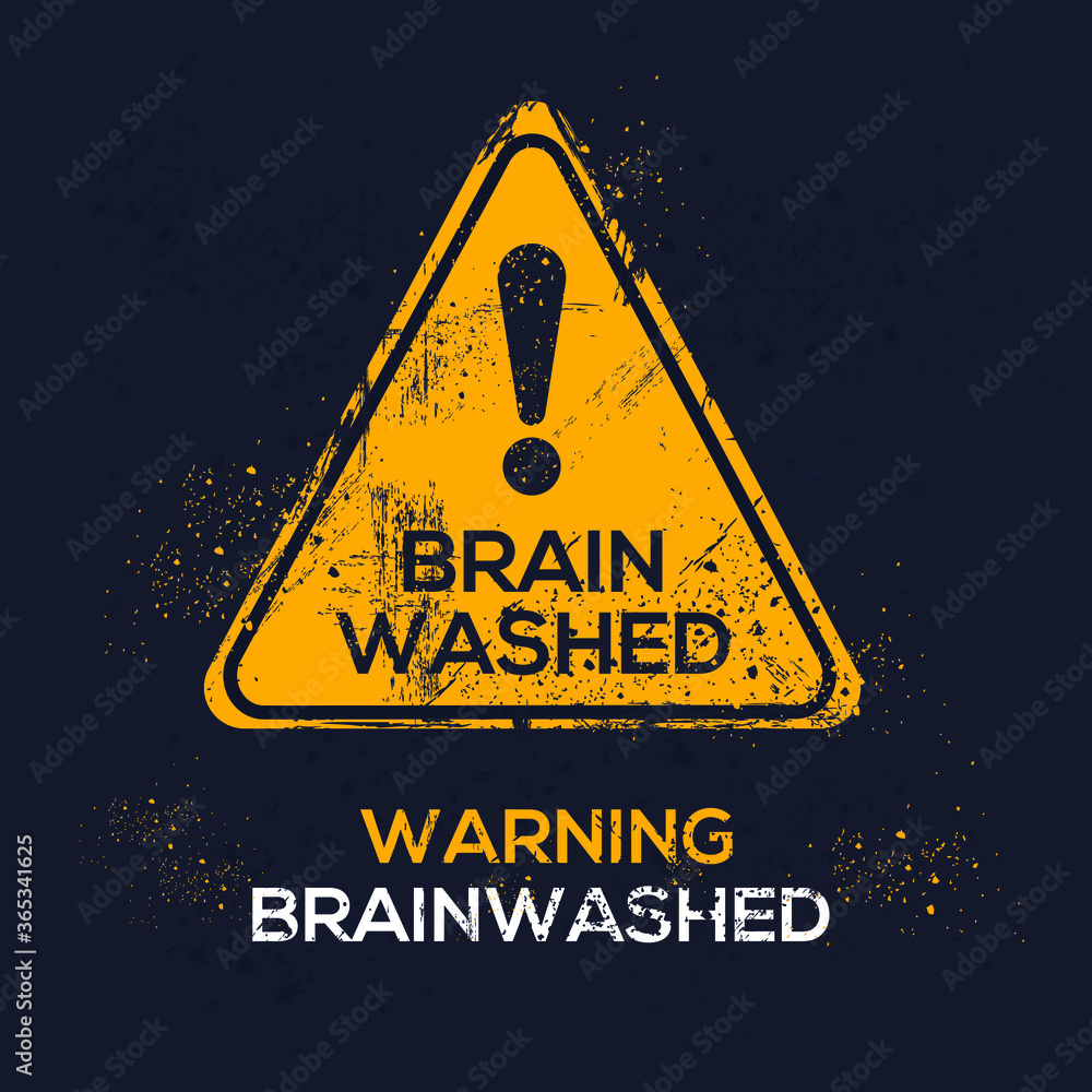 Warning sign (brainwashed), vector illustration. Stock Vector Adobe Stock