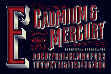 Cadmium & Mercury is an Elegant Ornate Condensed Alphabet with an Old World, Old West, or Circus Quality