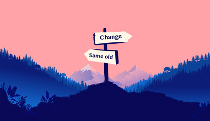 Wall Mural - Road sign pointing towards change vs same old in a landscape scene. Change your life, opportunities and personal development concept. Vector illustration.