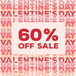 Valentines day 60% off sale