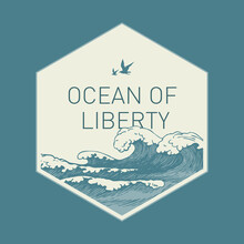 Hand-drawn Illustration In The Shape Of A Hexagon With Waves, Seagulls In The Sky And The Words Ocean Of Liberty. Vector Illustration In Retro Style With Sea Or Ocean Stormy Waves