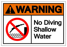 Warning No Diving Shallow Water Symbol, Vector  Illustration, Isolated On White Background Label. EPS10