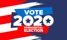 Presidential Election 2020 In United States. Vote Day, November 3. US Election. Patriotic American Element. Poster, Card, Banner And Background. Vector Illustration