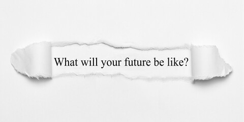 Poster - What will your future be like?