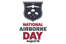 National Airborne Day. August 16. Holiday Concept. Template For Background, Banner, Card, Poster With Text Inscription. Vector EPS10 Illustration.