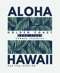 Wall Mural - Hawaii, Aloha vector illustration for t-shirt prints and other uses