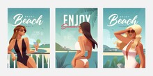 Set Of Posters With Girl Relaxing On The Beach. Summer Vacation Posters Or Flyer Design Template With Sexy Females On The Beach. Party Invitation. Modern Style. Vector Illustration