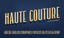A Tall Condensed Font With Subtle But Unique Styling Features; This Alphabet And Color Scheme Convey An Elegant High Fashion Look. "Haute Couture" Is French For "High Fashion."