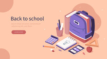 Student Backpack With Book Inside And Different School Supplies Like Notebook, Pencil, Eraser And Other Education Items At Desk. Back To School Concept. Flat Isometric Vector Illustration.