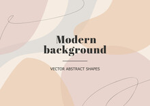 Fashion Stylish Templates With Organic Abstract Shapes And Line In Nude Pastel Colors. Neutral Background In Minimalist Style. Contemporary Vector Illustration