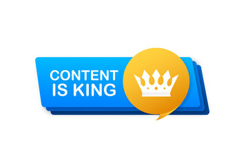 Canvas Print - Content is king, flat icon, badge on white background. Vector illustration.