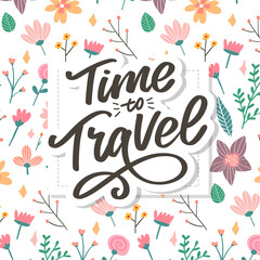 Poster - Calligraphic Writing lettering Time to Travel vector illustration