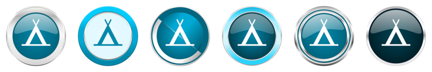 Poster - Camp silver metallic chrome border icons in 6 options, set of web blue round buttons isolated on white background