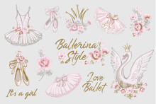 Cute Ballet Vector Watercolor Set. Hand Drawn Balerina Dress, Tutu Skirt, Shoes, Swan, Flowers, Slogan, Lettering Sketch. Gold And Pink Vintage Illustration White Background. Baby Girl Fashion Design