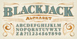 A Vintage Style Font; Blackjack Alphabet with Additional Gold Flourishes