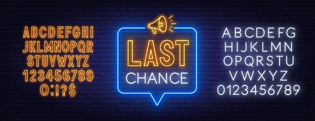 Wall Mural - Last chance neon sign on brick wall background. Template for advertisement. White and yellow neon alphabets.