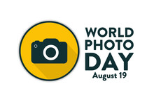 World Photo Or Photography Day. August 19. Holiday Concept. Template For Background, Banner, Card, Poster With Text Inscription. Vector EPS10 Illustration.