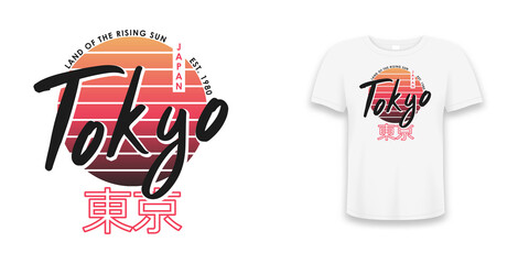 Wall Mural - Tokyo typography graphic design for t-shirt prints on tee shirt mockup. Japan slogan t shirt with inscription in Japanese with the translation: Tokyo. Vector illustration.