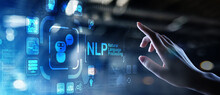 NLP Natural Language Processing Cognitive Computing Technology Concept On Virtual Screen.