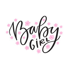 Wall Mural - Baby girl text. Kids hand lettered print. Childish t-shirt design.