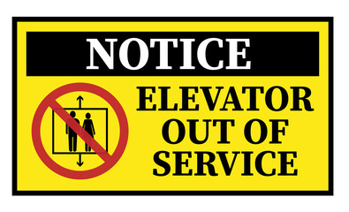 yellow ELEVATOR OUT OF SERVICE sign with warning symbol vector illustration