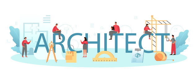 Wall Mural - architect typographic header. idea of building project
