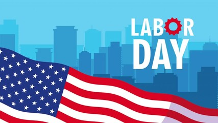 Wall Mural - happy labor day celebration with usa flag and cityscape