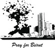 © Мария Запеченко - hand drawn vector illustration sign pray for Beirut city skyline Lebanon explosion tragedy black and white sketch doodle