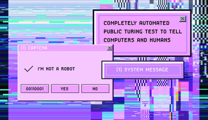 Concept of  CAPTCHA — Completely Automated Public Turing test to tell Computers and Humans Apart. Glitched screen with pixel noise and message boxes.