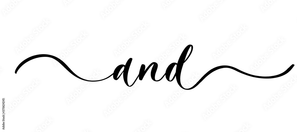 And - vector calligraphic inscription with smooth lines. - obrazy, fototapety, plakaty 