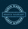 Search warrant. Glowing round badge. Network style geometric search warrant stamp in space. Vector illustration.