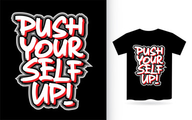 Canvas Print - Push yourself up motivational hand lettering for t shirt