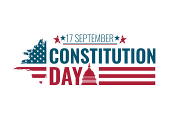 Wall Mural - 17 september - United States Constitution day. Typography concept  design for greeting card, poster, banner, flyer. Text and brush USA flag on white background. Vector illustration