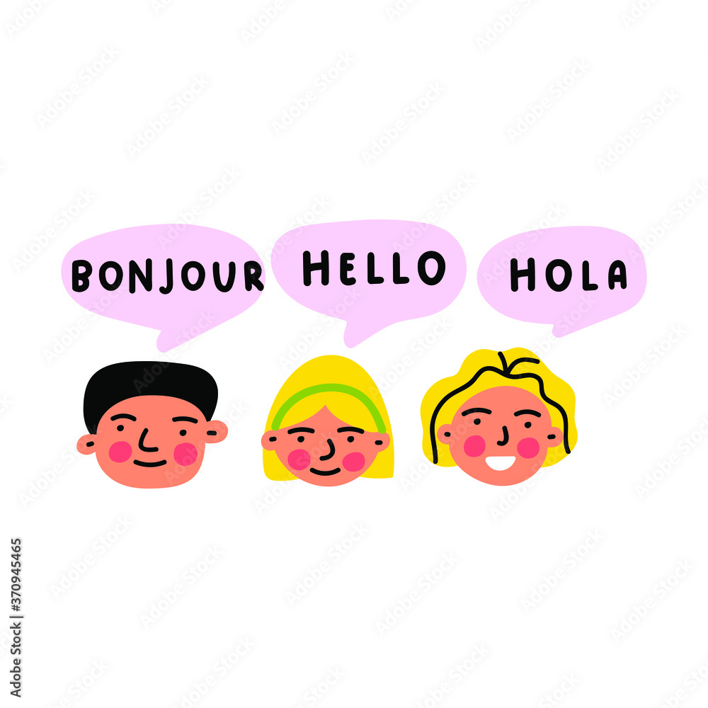 Bilingual kids speaking in different languages. Bonjour, hello and hola  it's greeting in French, English and Spanish. Hand drawn vector  illustration on white background. Stock Vector | Adobe Stock, image size:1000x1000