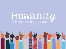 Humanity Different But Equal And Diversity Hands Up Design, People Multiethnic Race And Community Theme Vector Illustration