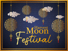 Harvest Moon Festival With Gold Fortune Hangers Clouds And Frame Design, Oriental Chinese And Celebration Theme Vector Illustration