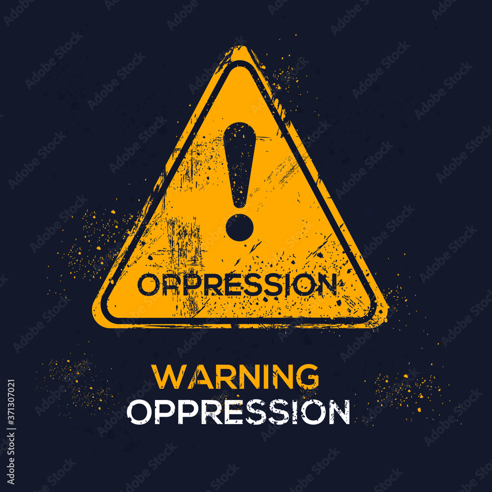 Warning sign (oppression), vector illustration. Stock Vector | Adobe Stock