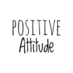 ''Positive attitude'' motivational quote illustration