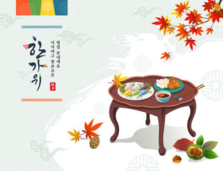 Wall Mural - Korean Thanksgiving Day. Traditional holiday food, songpyeon, desserts. Rich harvest and Hangawi, Korean translation.