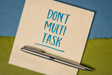 Wall Mural - do not multitask - efficiency advice or reminder - handwriting on a napkin, business and personal development concept