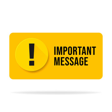 Wall Mural - Yellow Important message popup. Attention please bubble isolated on white.
