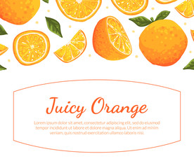 Poster - Juicy Orange Banner Template, Fresh Whole and Cut Ripe Citrus Fruits Vector Illustration