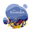© MySunShine - Monthly calendar page with text Hello November. Colorful autumn card or background with yellow falling leaves and snow, orange grass. Vector illustration.